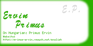 ervin primus business card